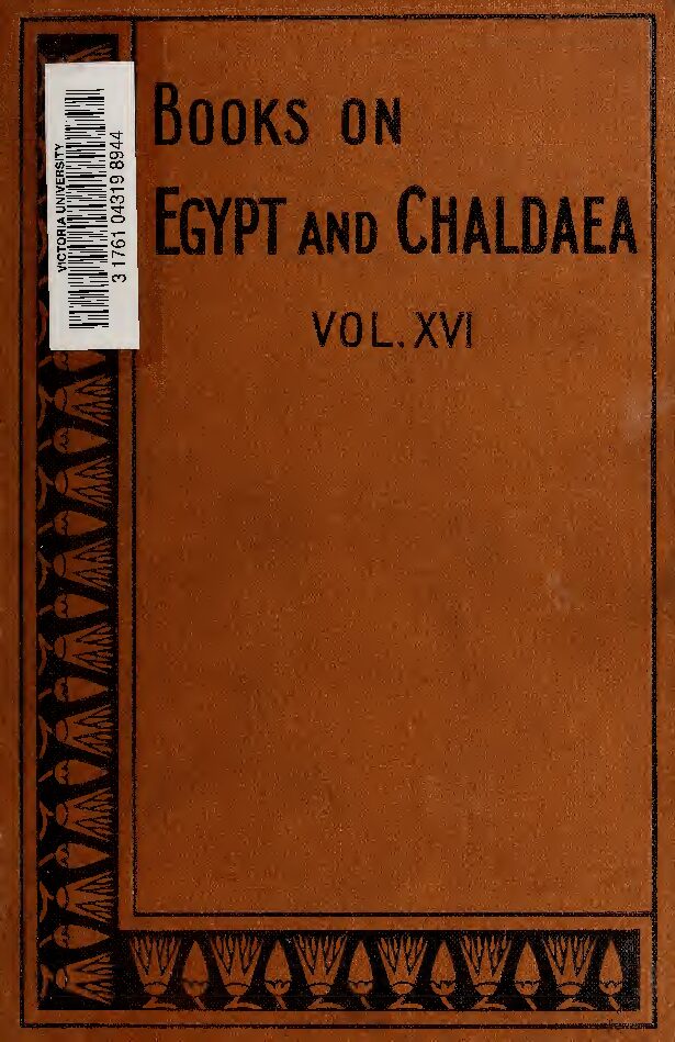 A history of Egypt from the end of the Neolithic period to the death of Cleopatra VII, B.C. 30 Vol. 7, by E. A. Wallis — E. A. Wallis Budge