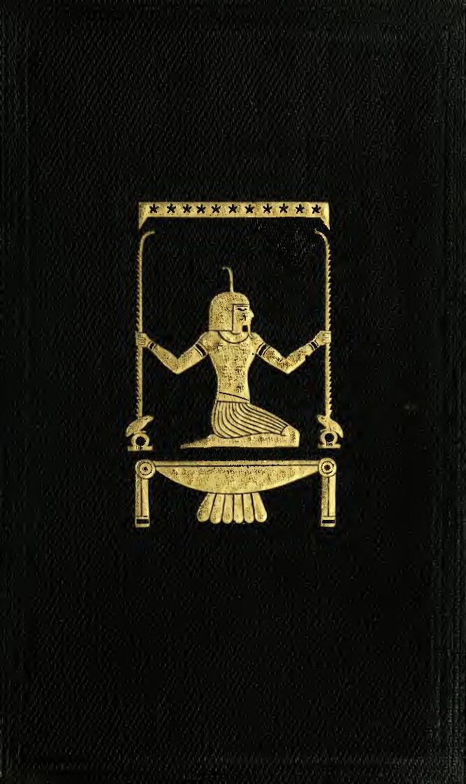The manners and customs of the ancient Egyptians - Vol. 1, by J. G. Wilkinson (1937) — John Gardner Wilkinson