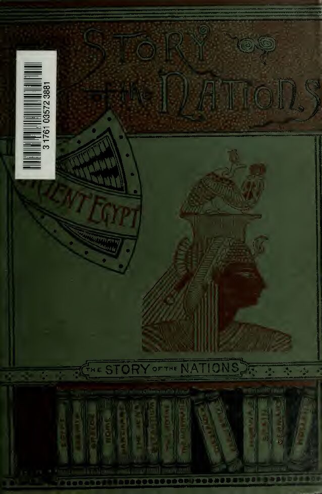The story of ancient Egypt Ancient Egypt by Rawlinson, George (1888) — George Rawlinson