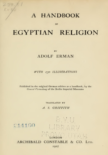 A Handbook Of Egyptian Religion by A. Erman (1907)