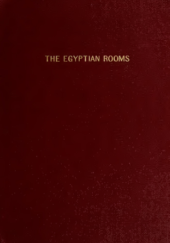 A handbook of the Egyptian rooms (1913)