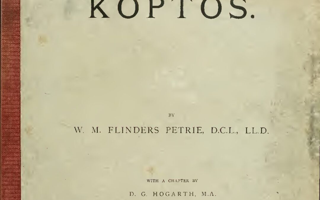 112 – Koptos by W. M. F. Petrie (1896)