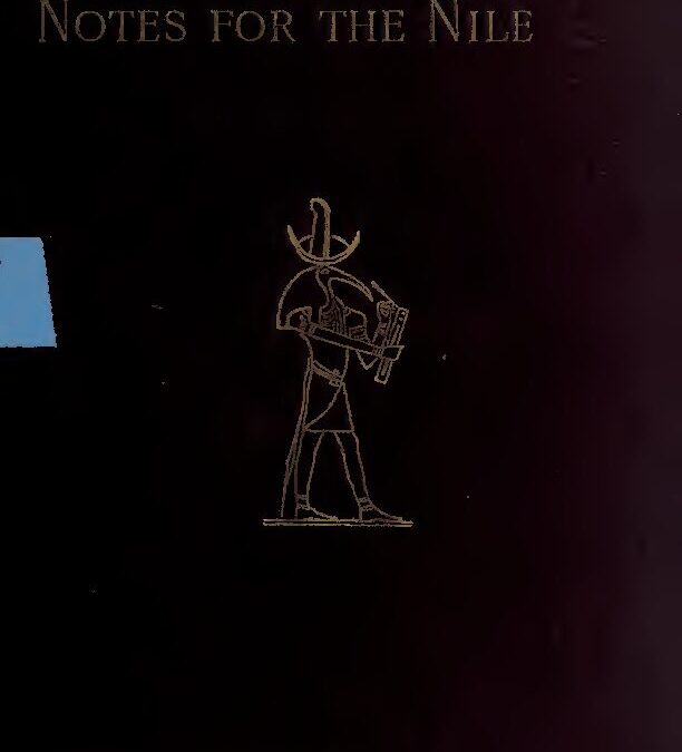 129 – Notes for the Nile – with a metrical rendering of the hymns of ancient Egypt and of the precepts of Ptah-hotep, by H. D.