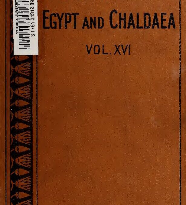 15 – A history of Egypt from the end of the Neolithic period to the death of Cleopatra VII, B.C. 30 Vol. 7, by E. A. Wallis