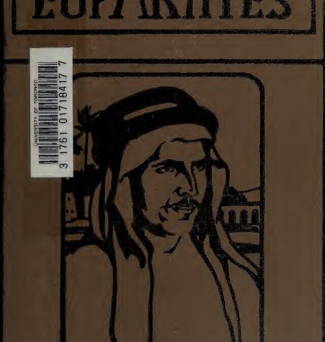 56 – By Nile and Euphrates, a record of discovery and adventure by H. V. Geere (1904)