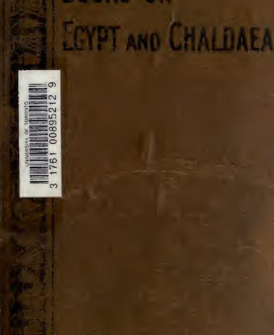 80 – Egyptian Ideas Of The Future Life by E. A. Wallis Budge (1908)
